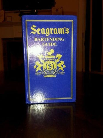 New! Seagram's New Official Bartender's Guide By Ltd. Staff Seagram Company