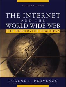 New, 020534349X, The Internet and the World Wide Web for Teachers (2nd Edition),