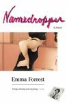 Namedropper: A Novel, Forrest, Emma, New Book