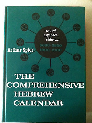 New! The Comprehensive Hebrew Calendar by Arthur Spier (1982, Hardcover)