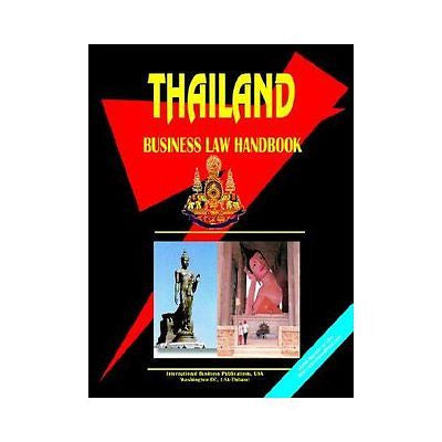 NEW Thailand Business Law Handbook 9780739774779