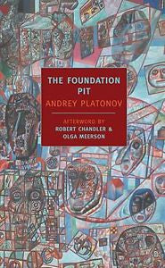 The Foundation Pit (New York Review Books Classics) Platonov, Andrey Paperback