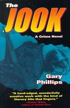 NEW The Jook: A Crime Novel by Gary Phillips Paperback Book