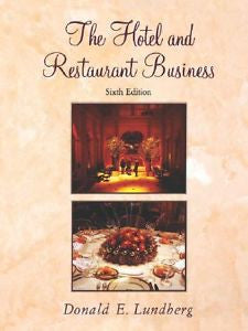 The Hotel and Restaurant Business by Donald E. Lundberg (1994, Paperback,...