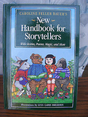 NEW Caroline Feller Bauer's New Handbook for Storyteller's by Caroline Feller Ba