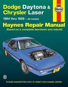 Haynes Dodge Daytona and Chrysler Laser, 1984-1989 No. 1140 by John Haynes...