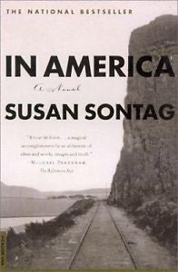 In America : A Novel by Susan Sontag (2001, Paperback, Revised)