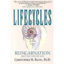 Lifecycles : Reincarnation and the Web of Life by Unknown and Christopher M....