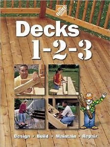 Decks 1-2-3 : Design Build Maintain Repair (2001, Hardcover) NEW