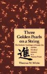 Three Golden Pearls on a String: The Esoteric Teachings of Karate-Do and the Mys