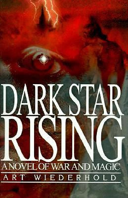 Dark Star Rising: A Novel of War and Magic