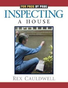 Inspecting a House by Mike Guertin and Rex Cauldwell (2001, Paperback)