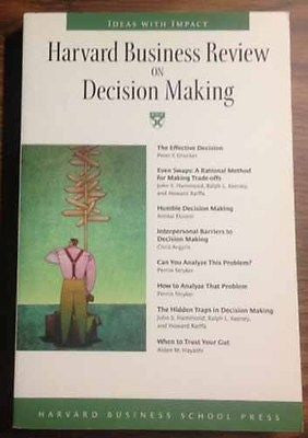 Harvard Business Review on Decision Making by Harvard Business Review Staff...