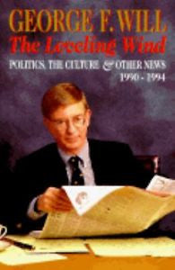 The Leveling Wind: Politics, the Culture, and Other News, 1990-1994
