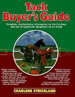 The Tack Buyers Guide:  Charlene Strickland - New Softcover *