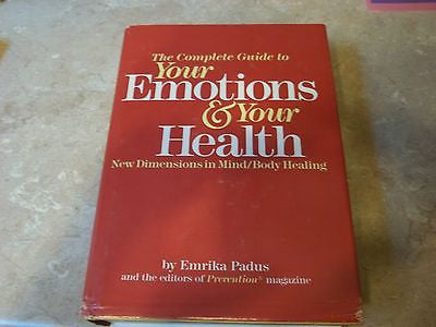 The Complete Guide to Your Emotions and Your Health by Prevention Magazine...