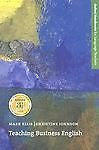 Teaching Business English by Mark Ellis and Christine Johnson (1994, Paperback)