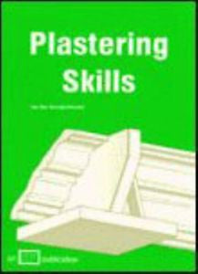 Plastering Skills by Thomas L. Hartsell and Felicien Van den Branden (1984,...