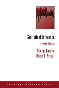 Statistical Inference by George Casella and Roger L. Berger (2001, Hardcover,...