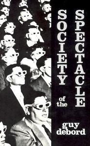 The Society of the Spectacle by Guy Debord (1983, Paperback)