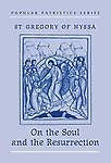 On the Soul and the Resurrection by St. Gregory of Nyssa (1993, Paperback)