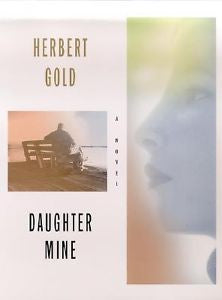 NEW - Daughter Mine: A Novel by Gold, Herbert