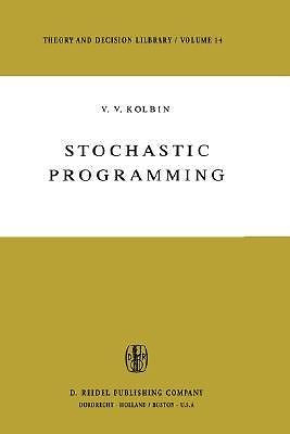 Stochastic Programming (1977 Edition)