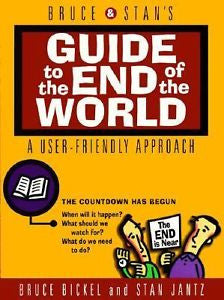 Bruce and Stan's Guide to the End of the World : The Countdown Has Begun by...