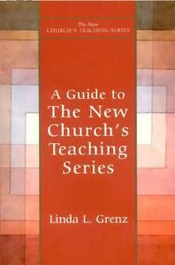 A Guide to The New Church's Teaching Series