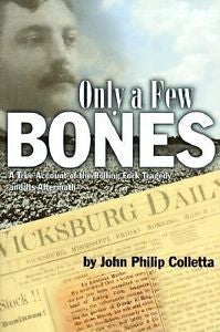 Only a Few Bones: A True Account of the Rolling Fork Tragedy and Its Aftermath -