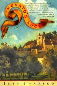 Renato's Luck: A Novel