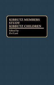 NEW Kibbutz Members Study Kibbutz Children