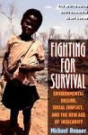 (1996-10) Fighting for Survival: Environmental Decline, Social Conflict, and the