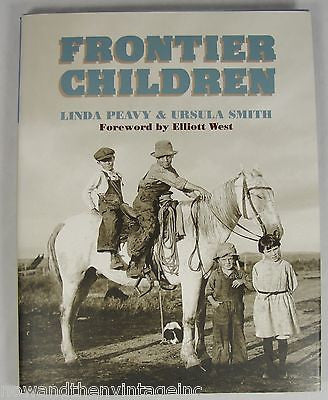 NEW FRONTIER CHILDREN Peavy & Smith Hardcover Photography Stories Book