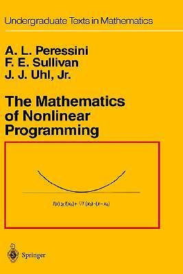 The Mathematics of Nonlinear Programming (2nd Edition)