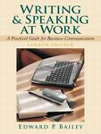 Writing and Speaking at Work: A Practical Guide for Business Communication (4th