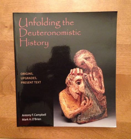 Unfolding the Deuteronomistic History (Campbell & O'Brien) *BRAND NEW*