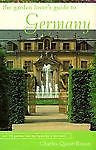 Garden Lover's Guide to Germany, Charles Quest-Ritson, New Book