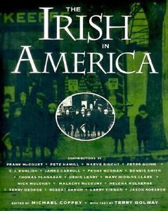 The Irish in America by Michael Coffey (2000, Paperback)