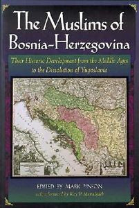 MUSLIMS OF BOSNIA-HERZEGOVINA - MARK PINSON (PAPERBACK) NEW