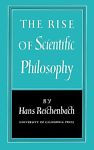 The Rise of Scientific Philosophy, Hans Reichenbach, New Book