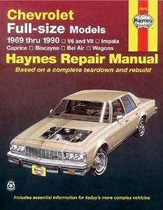 Haynes Chevrolet Full-Size Sedans, 1969-1990 Vol. 704 by Curt Choate and John...