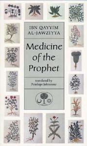 Medicine of the Prophet by Ibn Qayyim Al-Jawziyya (1998, Paperback)