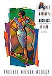 Ain't Nobody's Business If I Do by Valerie Wilson We...