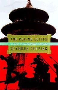 The Peking Letter: A Novel of the Chinese Civil War