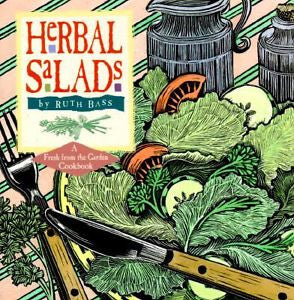 NEW - Herbal Salads (Fresh from the Garden Cookbook)