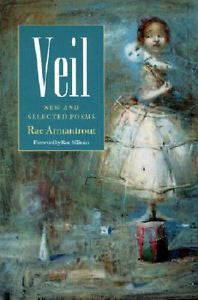 Veil : New and Selected Poems by Rae Armantrout (2001, Paperback)