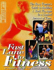 *NEW* Fast Lane to Fitness The Busy Woman's Guide to Building a Sleek Physique