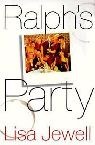 NEW - Ralph's Party:  A Novel by Jewell, Lisa