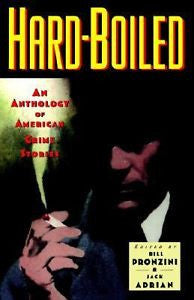 Hardboiled : An Anthology of American Crime Stories (1997, Paperback, Reprint)